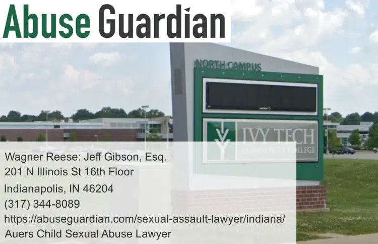 auers child sexual abuse lawyer near ivy tech community college of indiana (north campus)