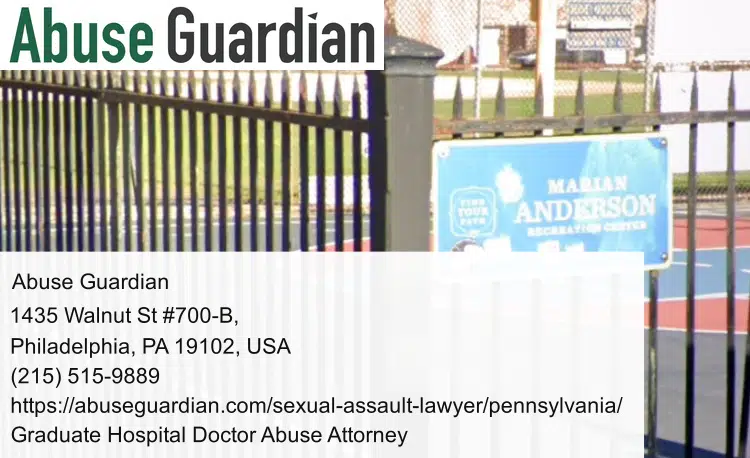 graduate hospital doctor abuse attorney near marian anderson recreation center