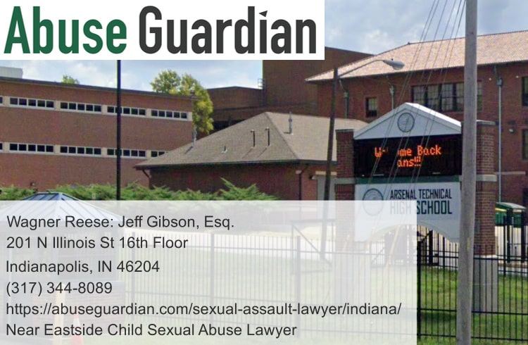 near eastside child sexual abuse lawyer near arsenal technical high school