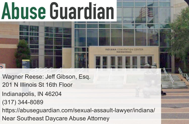 near southeast daycare abuse attorney near indiana convention center