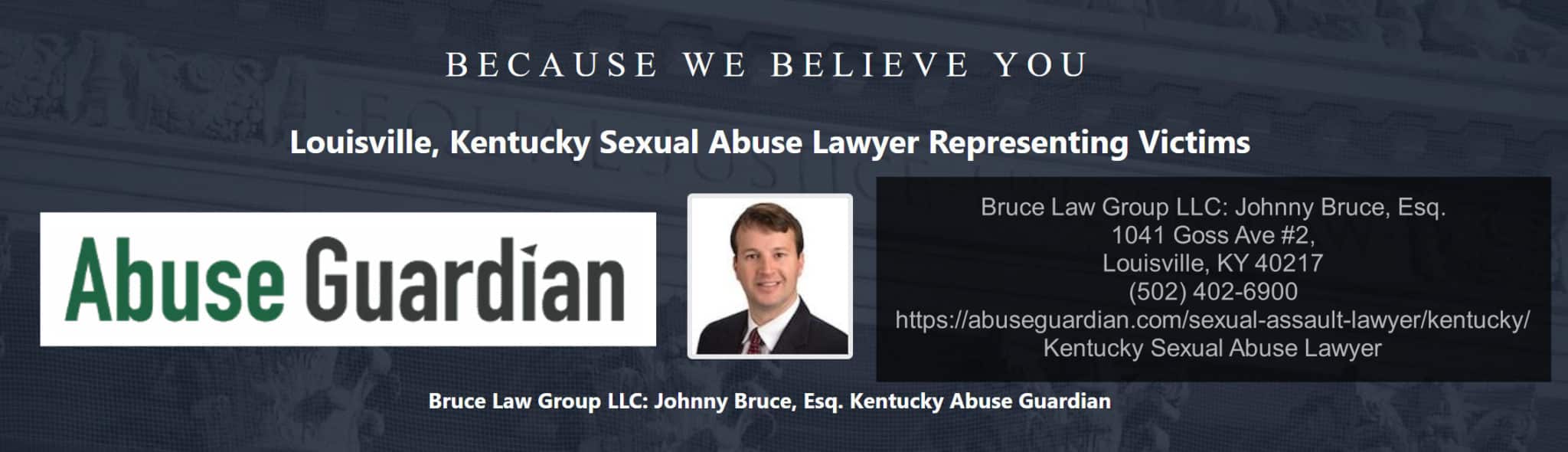 sexual abuse lawyer near me louisville bruce law group llc johnny bruce esq