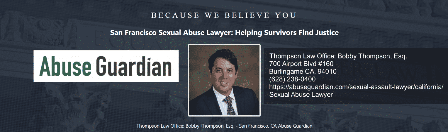 sexual abuse lawyer near me thompson law office bobby thompson, esq. san francisco